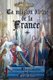 La mission divine de la France (French, Paperback): Marquis De La Franquerie