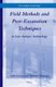 Field Methods and Post-Excavation Techniques in Late Antique Archaeology (Hardcover): Luke Lavan, Michael Mulryan
