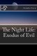 The Night Life - Exodus of Evil (Paperback): Natasha Davis