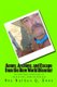 Aeons, Archons, and escape from the New World Disorder - The continued Adventures of Texas Guitar Legend Nathon Dees...