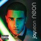 Jay Sean - Neon (CD): Jay Sean