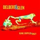 Delbert & Glen - Blind, Crippled & Crazy (Vinyl record): Delbert & Glen
