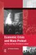 Economic Crisis and Mass Protest - The Pots and Pans Revolution in Iceland (Paperback): Jon Gunnar Bernburg