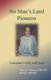 No Man's Land Pioneers - Louisiana's wild, wild, west (Paperback): Rosemary Durham, Marcus O. Durham