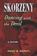 Skorzeny - Dancing with the Devil (Paperback): Hugo N. Gerstl