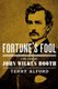 Fortune's Fool - The Life of John Wilkes Booth (Hardcover): Terry Alford