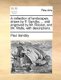A Collection of Landscapes, Drawn by P. Sandby, ... and Engraved by Mr. Rooker, and Mr. Watts, with Descriptions. (Paperback):...
