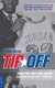 Tip-Off - How the 1984 NBA Draft Changed Basketball Forever (Paperback, First Trade Paper Edition): Filip Bondy