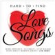 Hard To Find Love Songs CD (2014) (CD): 