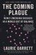 The Coming Plague - Newly Emerging Diseases in a World Out of Balance (Paperback): Laurie Garrett