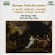 Various Artists - Baroque Violin Favourites (Huang, Kim) (CD): Bin Huang, Hyun Sun Kim, Giuseppe Tartini, Arcangelo Corelli,...