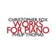 Philip Thomas - Christopher Fox: Works for Piano (CD): Christopher Fox, Philip Thomas