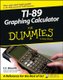 TI-89 Graphing Calculator for Dummies (Paperback): Constance C. Edwards