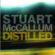 Stuart Mccallum - Distilled (CD): Stuart Mccallum