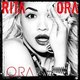 ORA (CD): Rita Ora