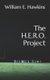 The H.E.R.O. Project (Paperback): William E. Hawkins