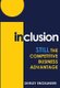 Inclusion - Still the Competitive Business Advantage (Hardcover): Shirley Engelmeier
