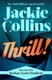Thrill! - introduced by Barbara Taylor Bradford (Paperback, Reissue): Jackie Collins