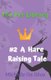 The Pet Library - A Hare Raising Tale (Paperback): Michelle Da Silva