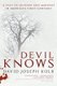 Devil Knows - A Tale of Murder and Madness in America's First Century (Paperback): David Joseph Kolb