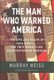 The Man Who Warned America (Hardcover): Murray Weiss