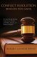 Conflict Resolution Beneath The Gavel (Paperback): Robert Gaynor Berry
