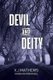 Devil & Deity (Paperback): V J Mathews Vanniyamparambil