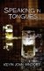 Speaking In Tongues (Paperback): Kevin John Windorf