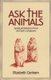 Ask the Animals - Spiritual Wisdom from All God's Creatures (Paperback): Elizabeth Canham