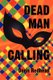 Dead Man Calling (Paperback): Lighthouse24