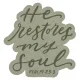 He Restores My Soul Magnet: 