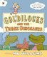 Goldilocks and the Three Dinosaurs (Paperback): Mo Willems