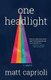 One Headlight - An Alaskan Memoir (Paperback): Matt Caprioli