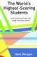 The World's Highest-Scoring Students - How Their Nations Led Them to Excellence (Hardcover, New edition): Hani Morgan