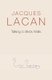 Talking to Brick Walls - A Series of Presentations in the Chapel at Sainte-Anne Hospital (Hardcover): J Lacan