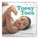 Toesy Toes (Board book): Sarah-Yi-Mei Tsiang