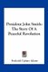 President John Smith - The Story Of A Peaceful Revolution (Paperback): Frederick Upham Adams