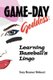 Game-Day Goddess - Learning Baseball's Lingo (Game-Day Goddess Sports Series) (Paperback): Suzy Beamer Bohnert