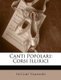 Canti Popolari - Corsi Illirici (English, Italian, Paperback): Niccolo Tommaseo