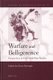Warfare and Belligerence - Perspectives in First World War Studies (Hardcover): Pierre Purseigle