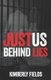 Justus Behind Lies (Paperback): Kimberly Fields