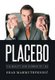 Placebo - The Beauty and Horror of Lies (Hardcover): Sead Mahmutefendic