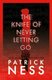 The Knife Of Never Letting Go - Chaos Walking Trilogy: Book 1 (Paperback): Patrick Ness