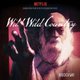 Brocker Way - Wild Wild Country (Original Soundtrack) (CD): Brocker Way