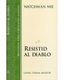 Resistid Al Diablo (Spanish, Staple bound): 