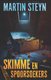 Skimme en Spoorsoekers (Afrikaans, Paperback): Martin Steyn