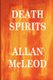 Death Spirits (Paperback): Allan McLeod