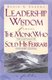 Leadership Wisdom from the Monk Who Sold His Ferrari (Paperback, New ed): Robin S. Sharma