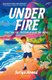 Under Fire (Paperback): Ahmed  Sufiya