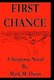 First Chance - A Suspense Novel (Paperback): Mark M. Owen